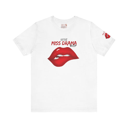 Little Miss Drama Unisex Tee | Fun Graphic Shirt, Casual Wear, Gift for Her, Dramatic T-Shirt, Lip Print Fashion